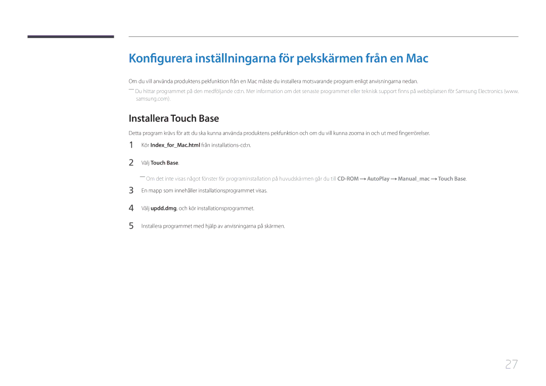Samsung LS24C770TS/EN manual Konfigurera inställningarna för pekskärmen från en Mac, Installera Touch Base, Välj Touch Base 