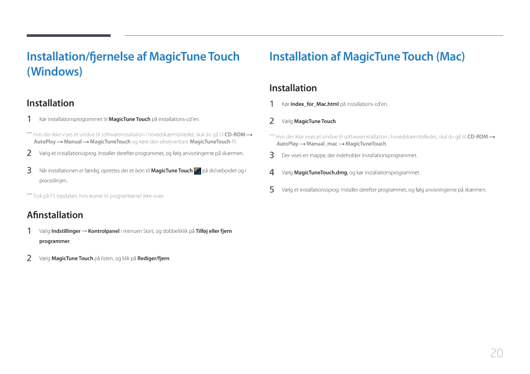 Samsung LS24C770TS/EN manual Installation/fjernelse af MagicTune Touch Windows, Installation af MagicTune Touch Mac 