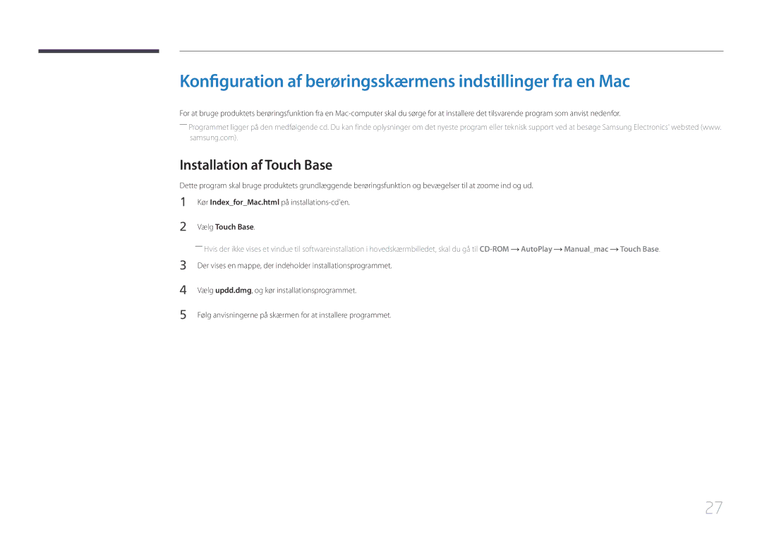 Samsung LS24C770TS/EN manual Konfiguration af berøringsskærmens indstillinger fra en Mac, Installation af Touch Base 