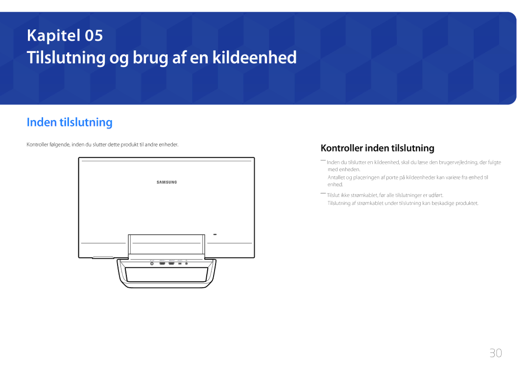 Samsung LS24C770TS/EN manual Tilslutning og brug af en kildeenhed, Inden tilslutning, Kontroller inden tilslutning 