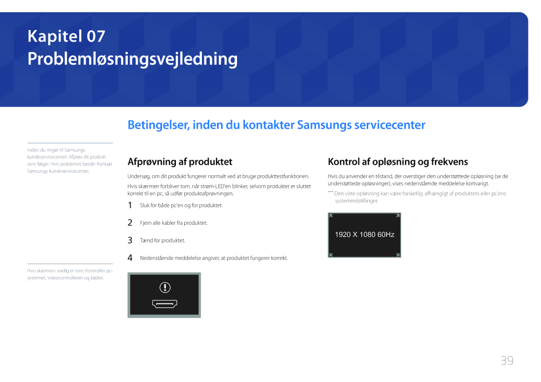 Samsung LS24C770TS/EN manual Problemløsningsvejledning, Betingelser, inden du kontakter Samsungs servicecenter 