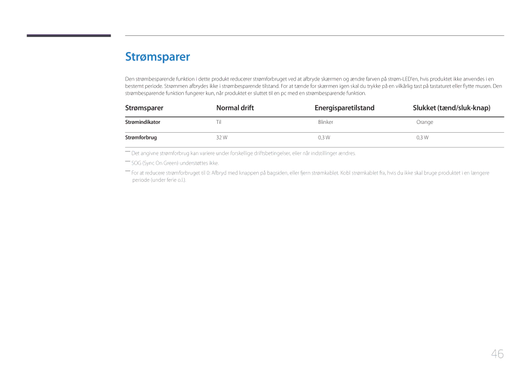 Samsung LS24C770TS/EN manual Strømsparer, Strømindikator, Til Blinker Orange, Strømforbrug, 32 W 