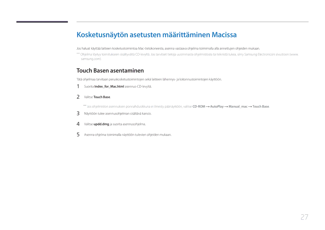 Samsung LS24C770TS/EN manual Kosketusnäytön asetusten määrittäminen Macissa, Touch Basen asentaminen, Valitse Touch Base 