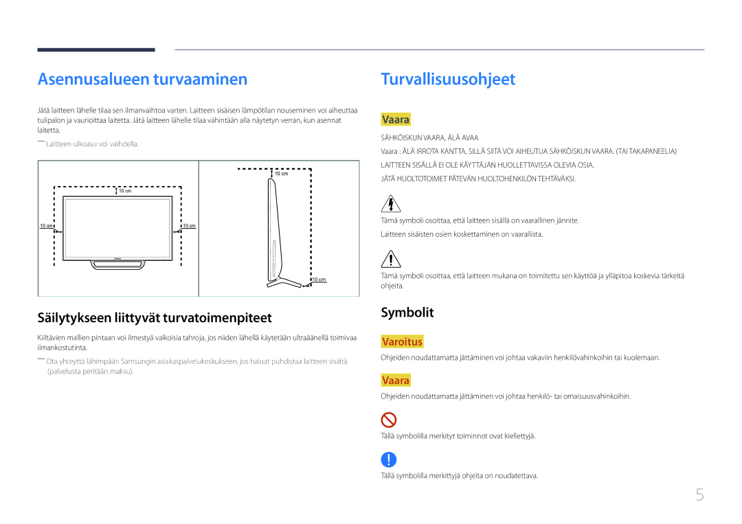 Samsung LS24C770TS/EN Asennusalueen turvaaminen, Turvallisuusohjeet, Säilytykseen liittyvät turvatoimenpiteet, Symbolit 