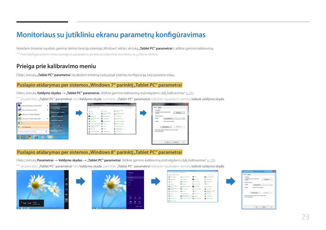 Samsung LS24C770TS/EN manual Monitoriaus su jutikliniu ekranu parametrų konfigūravimas, Prieiga prie kalibravimo meniu 