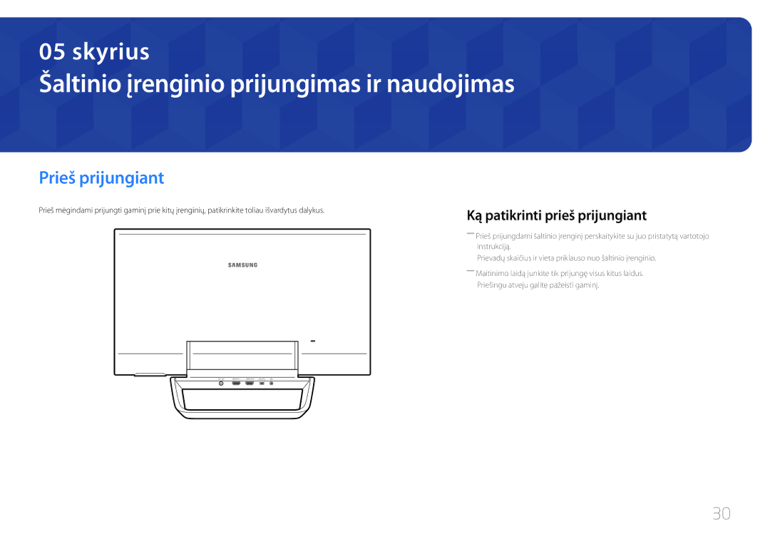 Samsung LS24C770TS/EN Šaltinio įrenginio prijungimas ir naudojimas, Prieš prijungiant, Ką patikrinti prieš prijungiant 