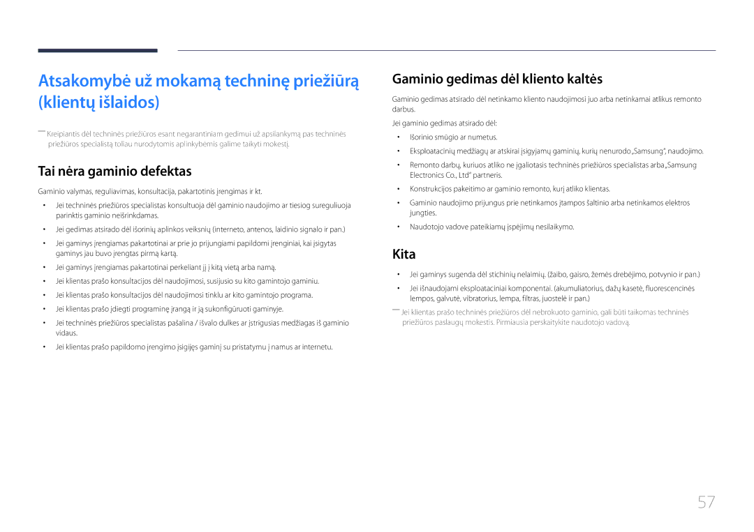 Samsung LS24C770TS/EN manual Atsakomybė už mokamą techninę priežiūrą klientų išlaidos, Tai nėra gaminio defektas, Kita 