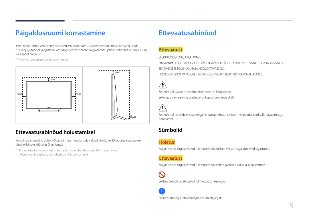 Samsung LS24C770TS/EN manual Paigaldusruumi korrastamine, Ettevaatusabinõud hoiustamisel, Sümbolid, Ettevaatust 