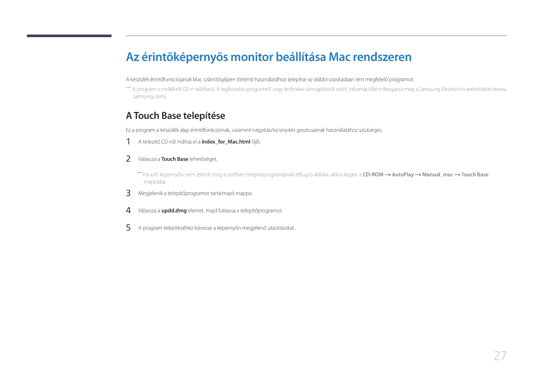 Samsung LS24C770TS/EN manual Az érintőképernyős monitor beállítása Mac rendszeren, Touch Base telepítése 