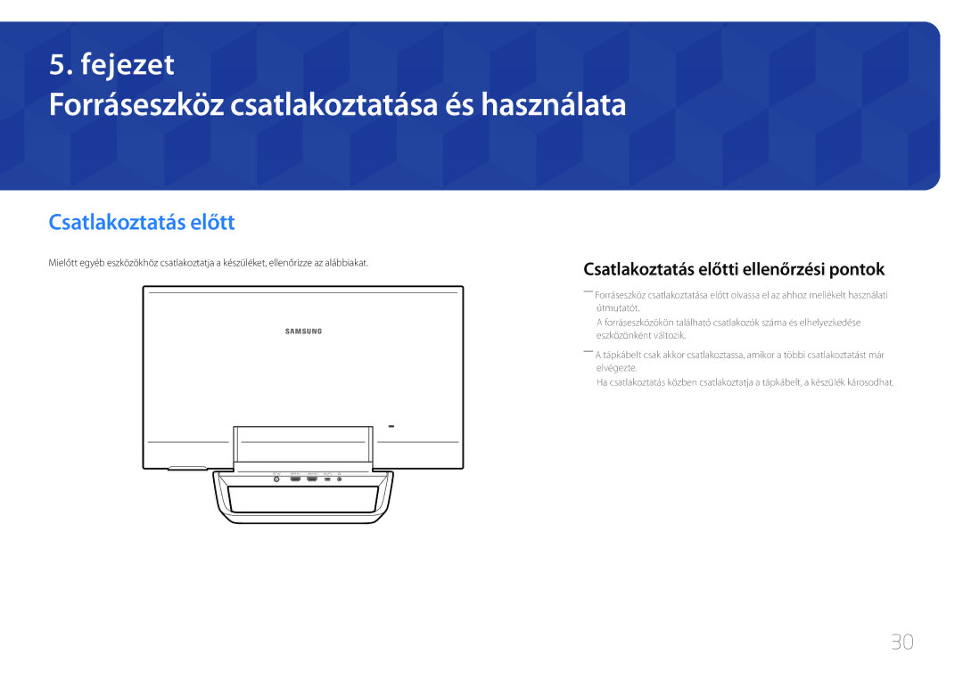 Samsung LS24C770TS/EN manual Forráseszköz csatlakoztatása és használata, Csatlakoztatás előtt 