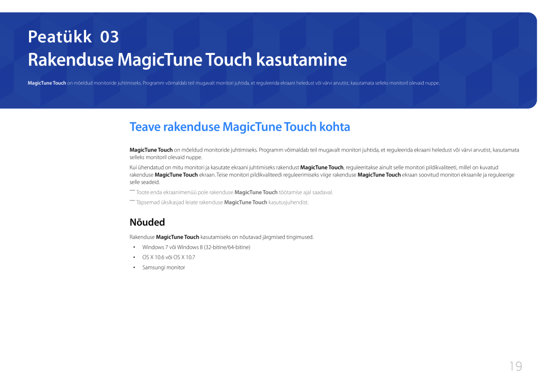 Samsung LS24C770TS/EN manual Rakenduse MagicTune Touch kasutamine, Teave rakenduse MagicTune Touch kohta, Nõuded, Peatükk 