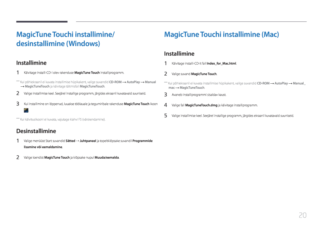 Samsung LS24C770TS/EN manual MagicTune Touchi installimine Mac, Desinstallimine, Installimine 