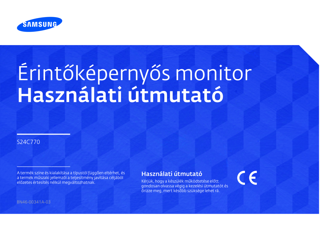 Samsung LS24C770TS/EN manual Érintőképernyős monitor Használati útmutató, BN46-00341A-03 