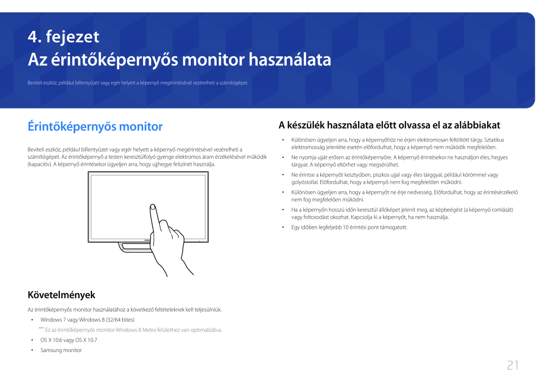 Samsung LS24C770TS/EN manual Az érintőképernyős monitor használata, fejezet, Érintőképernyős monitor, Követelmények 