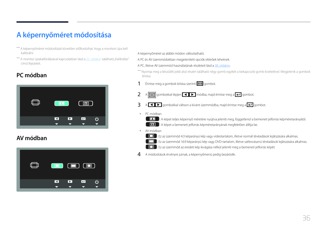 Samsung LS24C770TS/EN manual A képernyőméret módosítása, PC módban AV módban 