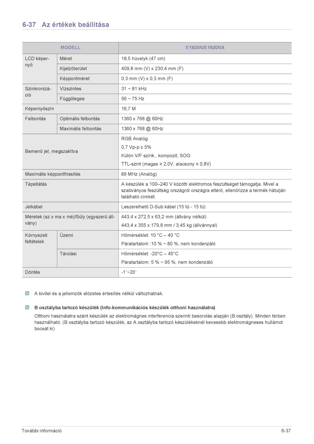 Samsung LS22CBZABV/EN, LS24CBUABV/EN, LS23CLZSB/EN, LS22CLZSB/EN, LS19CBBMS/EN manual 37 Az értékek beállítása, E1920N/E1920NX 