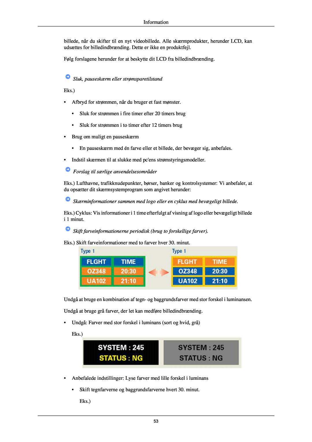 Samsung LS24CMKKFV/EN manual Sluk, pauseskærm eller strømsparetilstand, Forslag til særlige anvendelsesområder, Information 