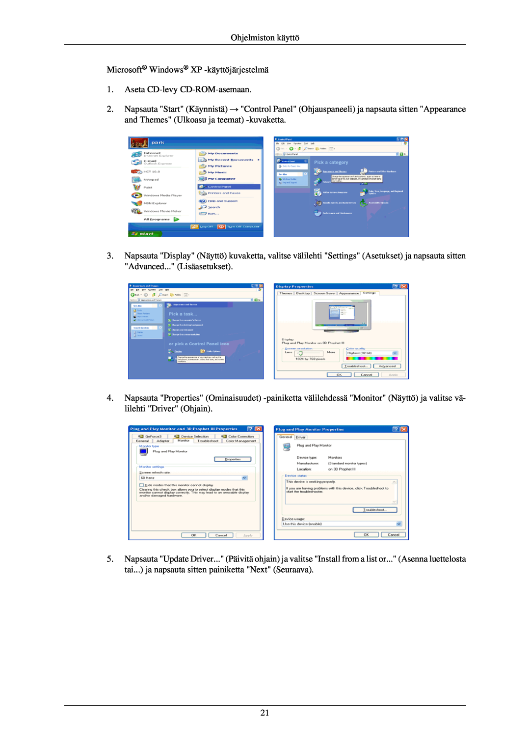Samsung LS24CMKKFV/EN manual Ohjelmiston käyttö Microsoft Windows XP -käyttöjärjestelmä, Aseta CD-levy CD-ROM-asemaan 
