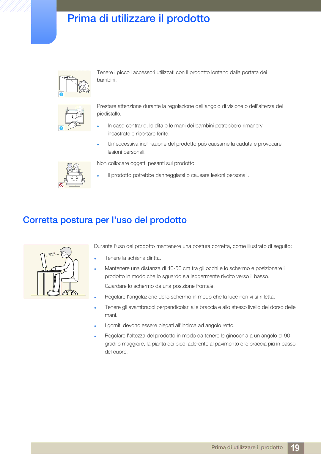 Samsung LS24D300HL/EN, LS24D300HS/EN, LS22D300HY/EN, LS22D300NY/EN, LS19D300NY/EN manual Corretta postura per luso del prodotto 