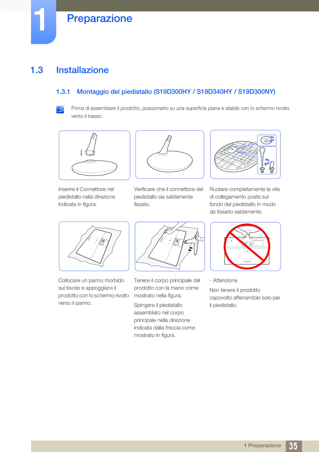 Samsung LS24D300HLR/EN, LS24D300HS/EN manual Installazione, Montaggio del piedistallo S19D300HY / S19D340HY / S19D300NY 