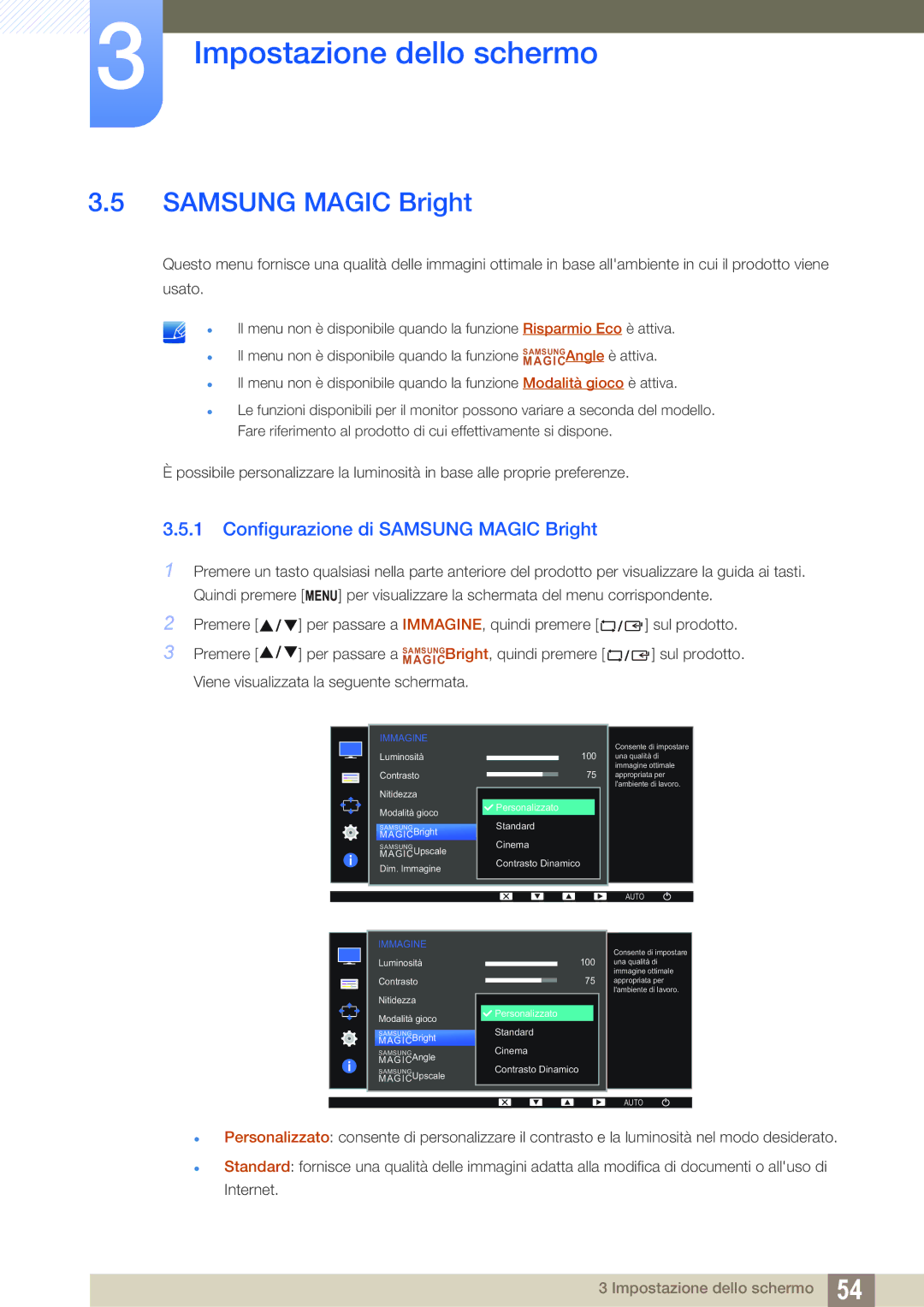 Samsung LS24D300HS/EN, LS24D300HL/EN, LS22D300HY/EN, LS22D300NY/EN, LS19D300NY/EN Configurazione di Samsung Magic Bright 