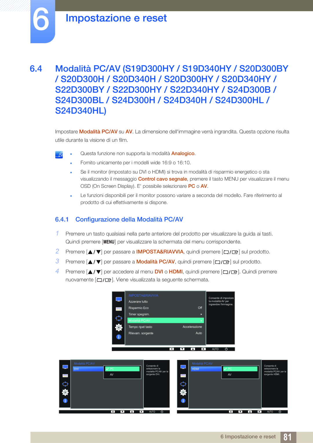 Samsung LS22D300NY/EN manual Configurazione della Modalità PC/AV, Nuovamente Viene visualizzata la seguente schermata 