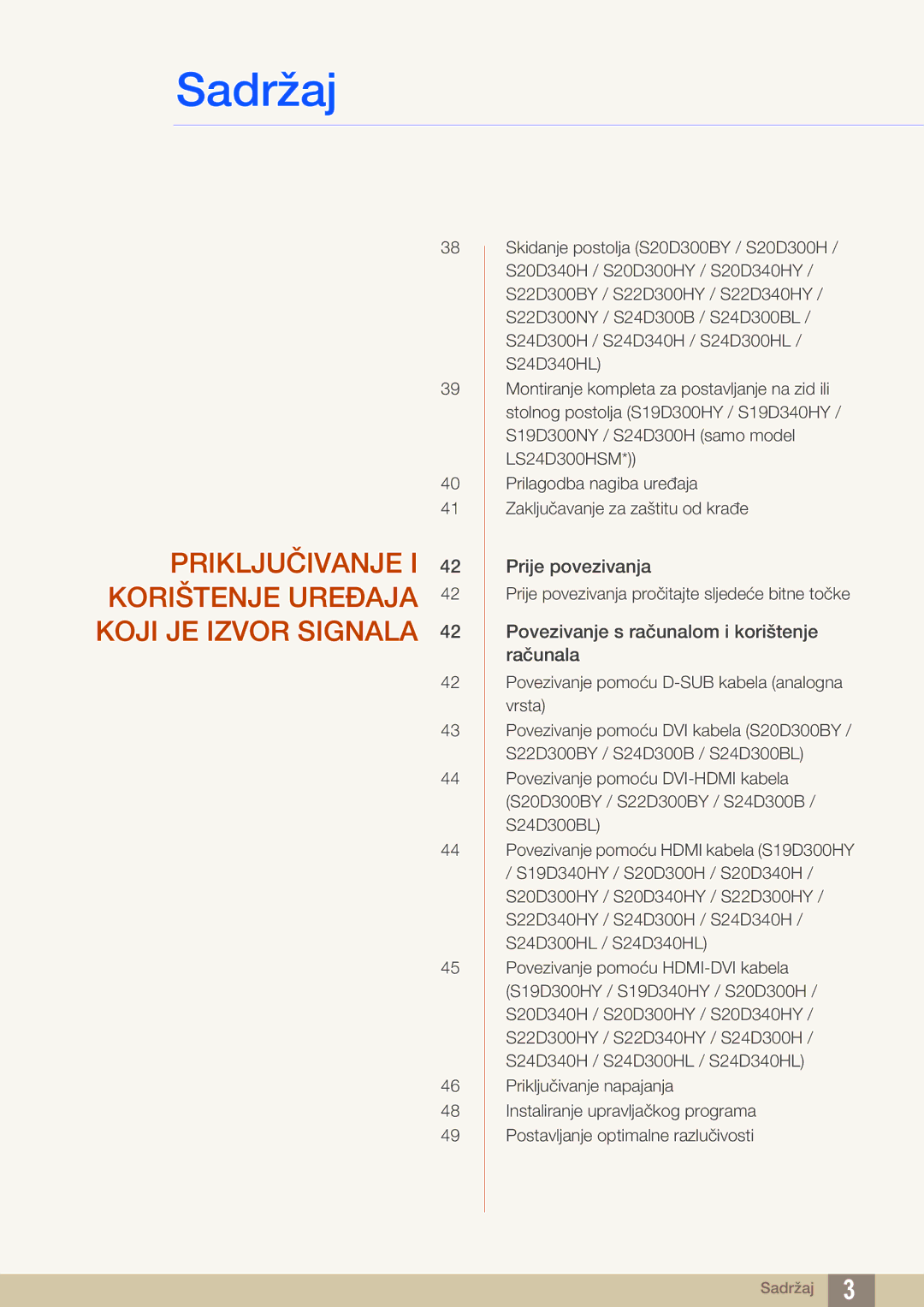 Samsung LS22D300NY/EN, LS24D300HS/EN, LS24D300HL/EN, LS22D300HY/EN Priključivanje I Korištenje Uređaja Koji JE Izvor Signala 