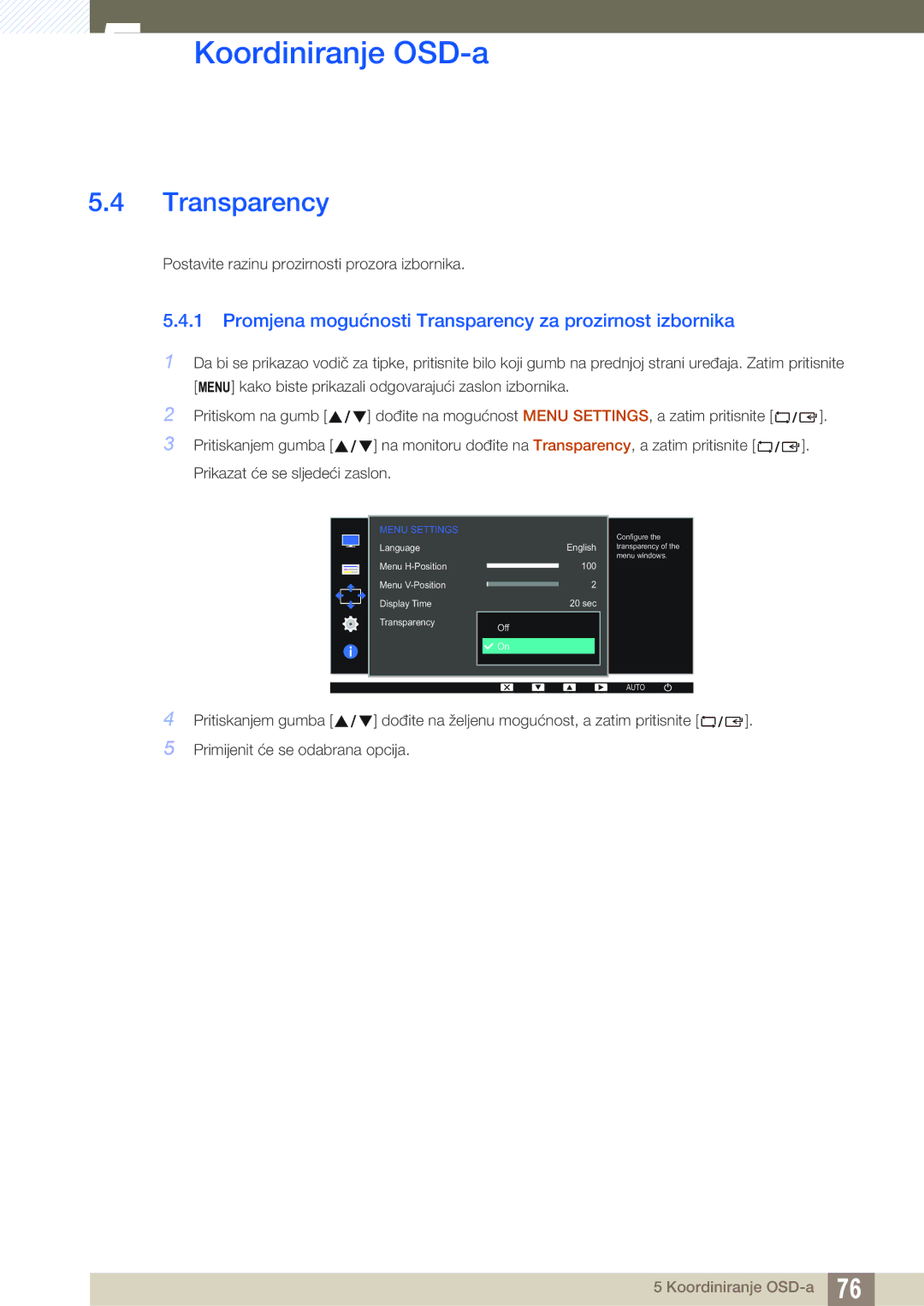 Samsung LS24D300HL/EN, LS24D300HS/EN, LS22D300HY/EN manual Promjena mogućnosti Transparency za prozirnost izbornika 