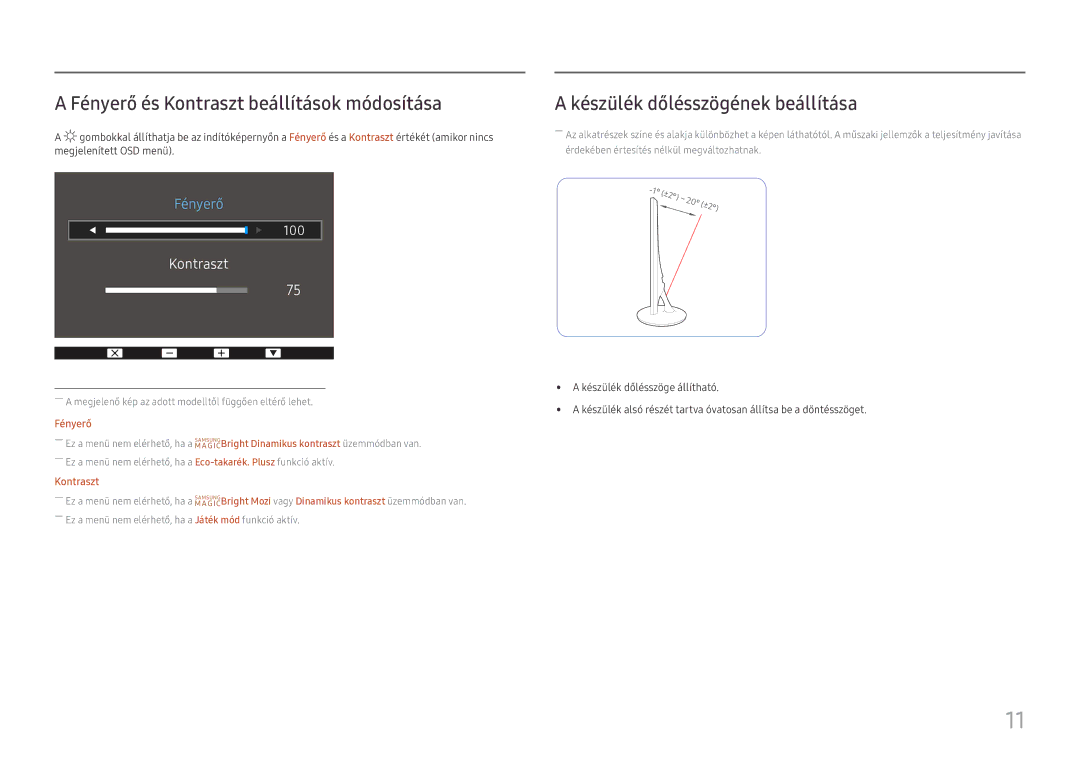 Samsung LS24D330HSX/EN manual Fényerő és Kontraszt beállítások módosítása, Készülék dőlésszögének beállítása 