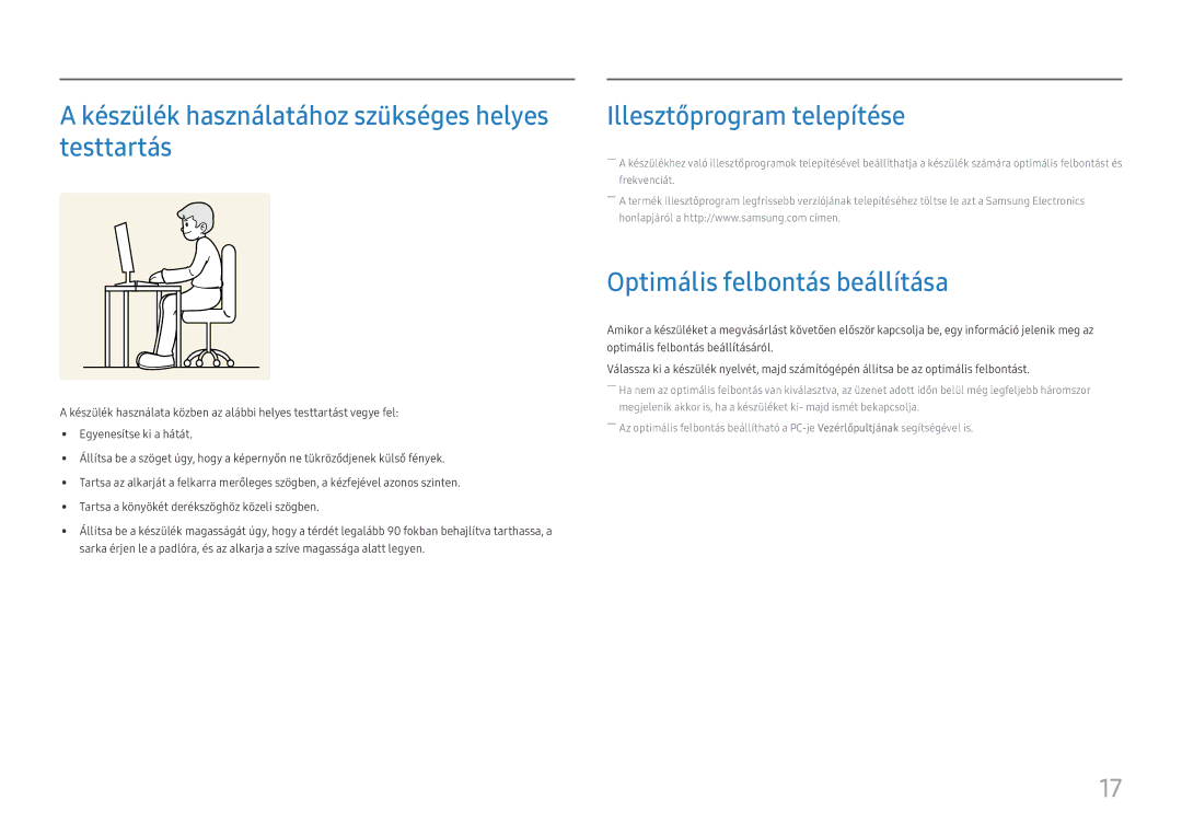 Samsung LS24D330HSX/EN manual Készülék használatához szükséges helyes testtartás, Illesztőprogram telepítése 