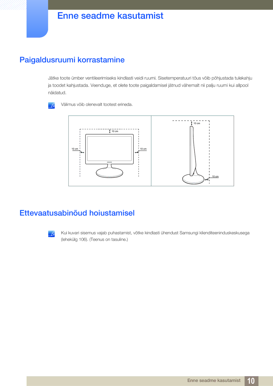 Samsung LS24D340HSX/EN, LS24D300HS/EN, LS22D300HY/EN manual Paigaldusruumi korrastamine, Ettevaatusabinõud hoiustamisel 