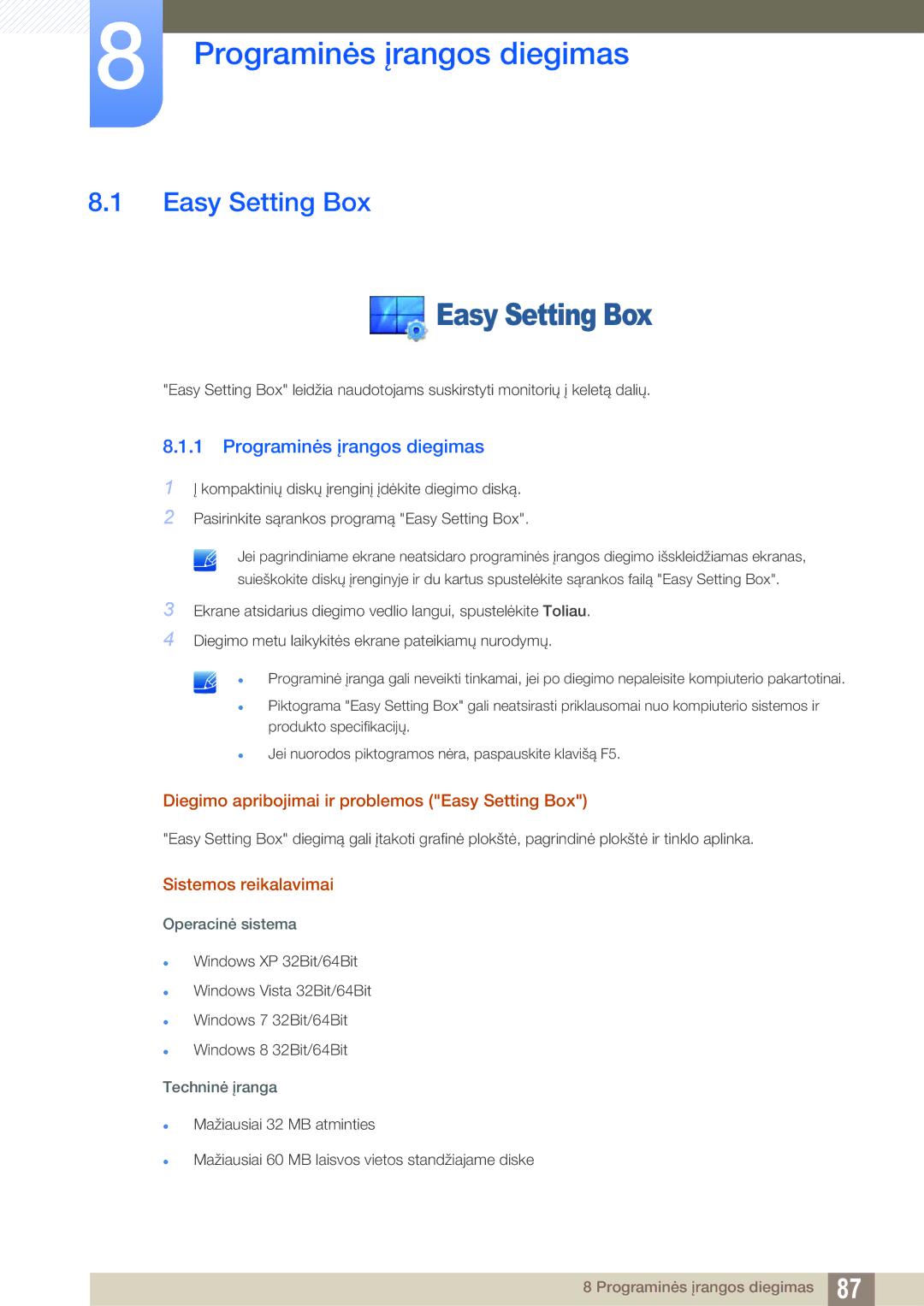 Samsung LS22D300HY/EN, LS24D340HSX/EN Programinės įrangos diegimas, Diegimo apribojimai ir problemos Easy Setting Box 