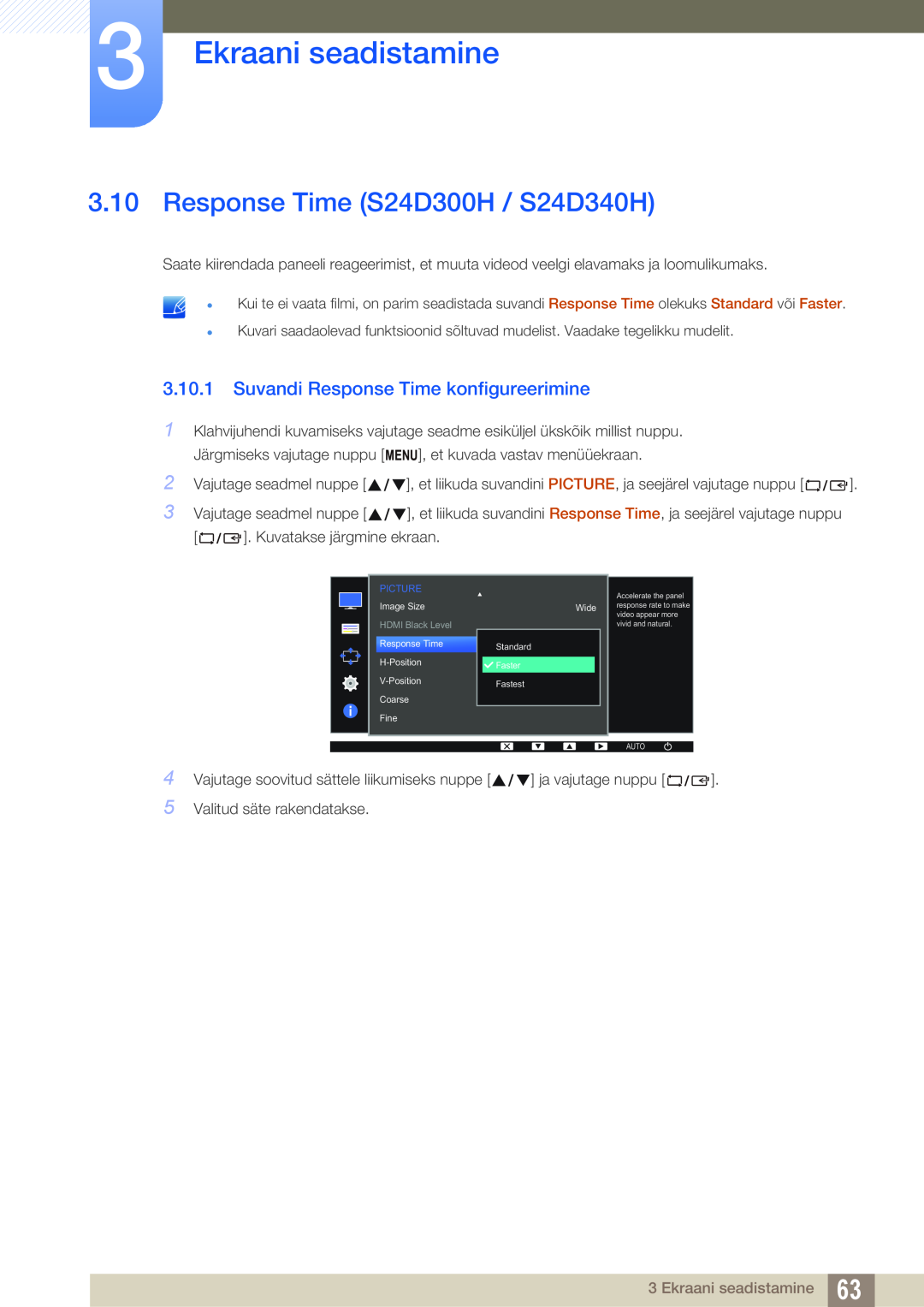 Samsung LS22D300NY/EN Response Time S24D300H / S24D340H, Suvandi Response Time konfigureerimine, Ekraani seadistamine 