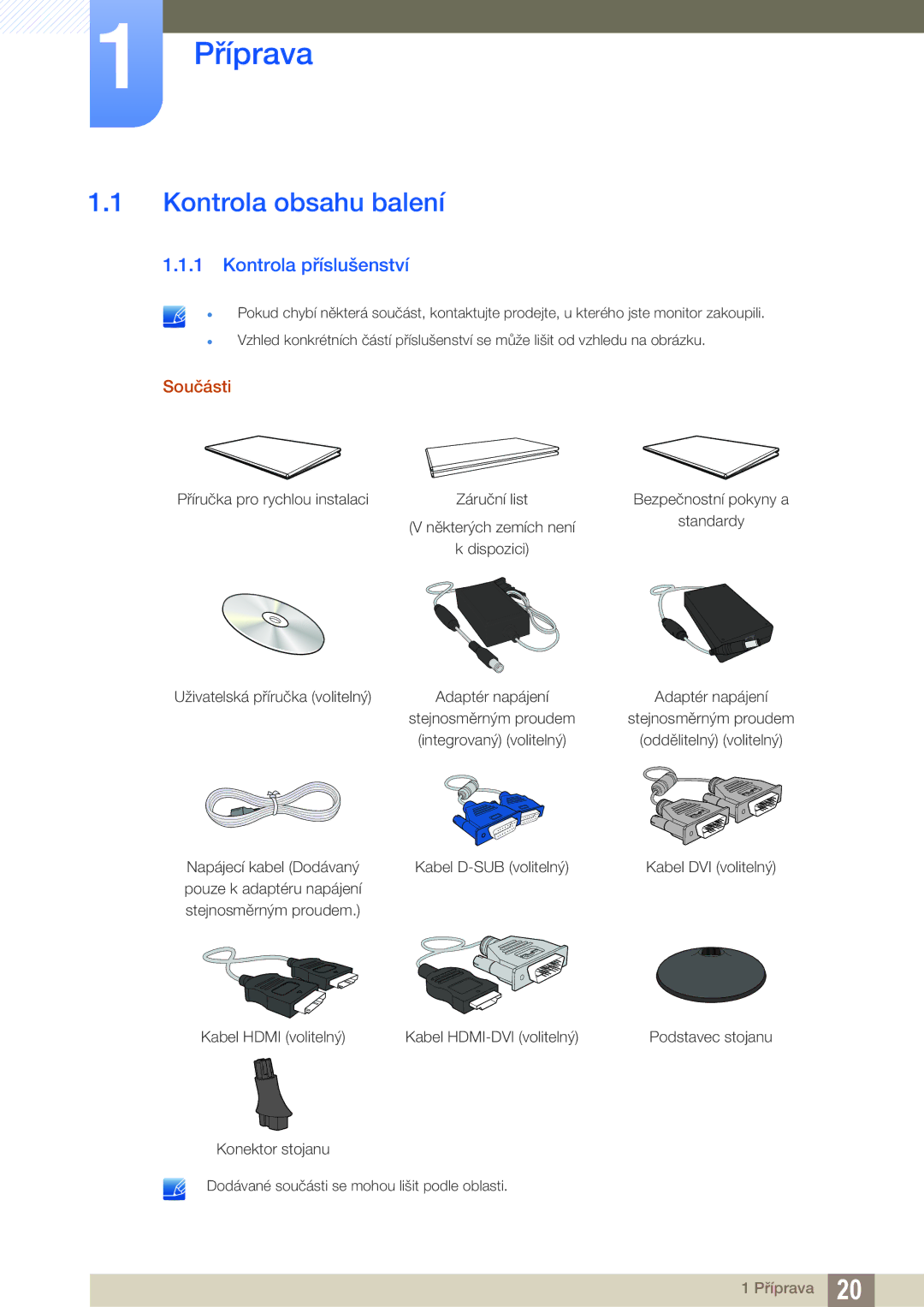 Samsung LS24D300HLR/EN, LS24D340HSX/EN, LS24D300HS/EN Příprava, Kontrola obsahu balení, Kontrola příslušenství, Součásti 