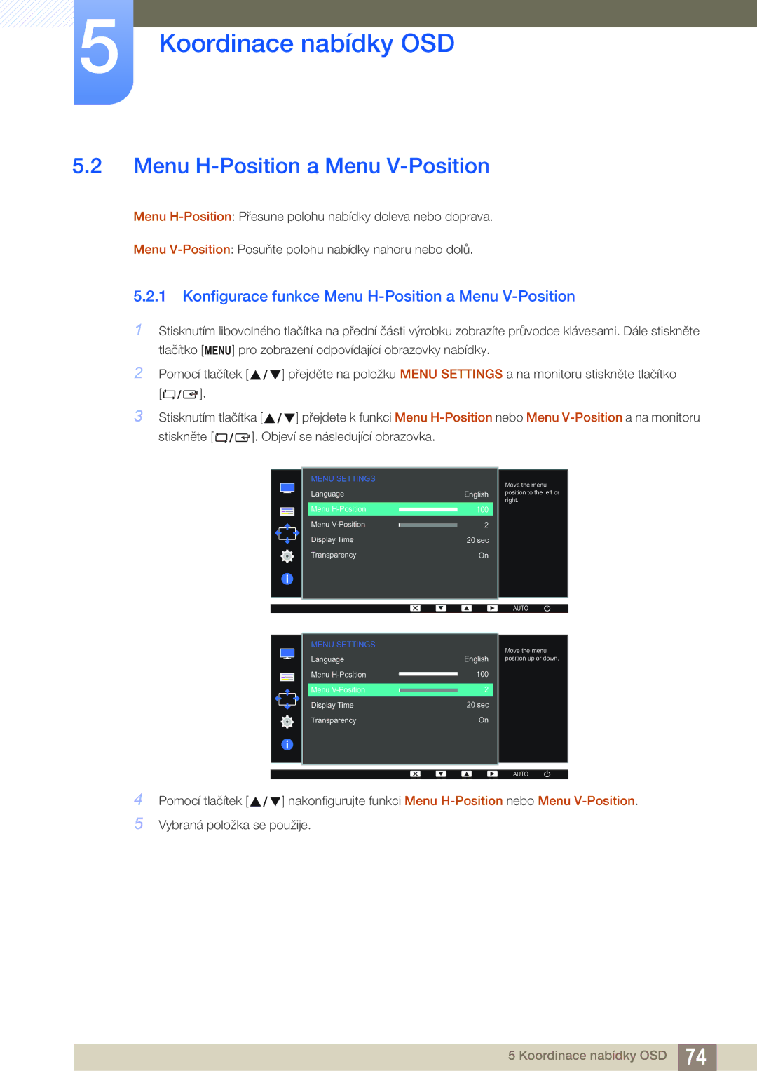 Samsung LS22D300NY/EN, LS24D340HSX/EN, LS24D300HS/EN, LS24D300HL/EN Konfigurace funkce Menu H-Position a Menu V-Position 