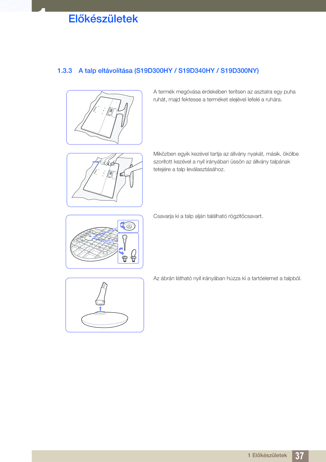 Samsung LS24D300HL/EN, LS24D340HSX/EN, LS24D300HS/EN, LS22D300HY/EN manual Talp eltávolítása S19D300HY / S19D340HY / S19D300NY 