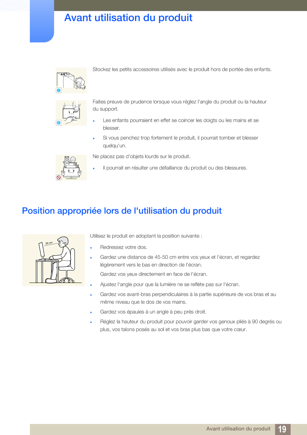 Samsung LS24D300HS/EN, LS24D340HSX/EN, LS24D300HL/EN, LS22D300HY/EN manual Position appropriée lors de lutilisation du produit 