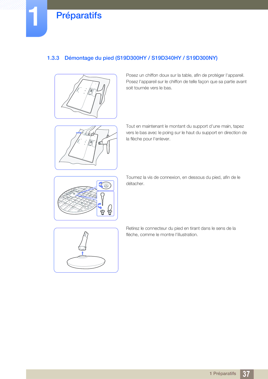 Samsung LS24D300HS/EN, LS24D340HSX/EN, LS24D300HL/EN, LS22D300HY/EN 3 Démontage du pied S19D300HY / S19D340HY / S19D300NY 