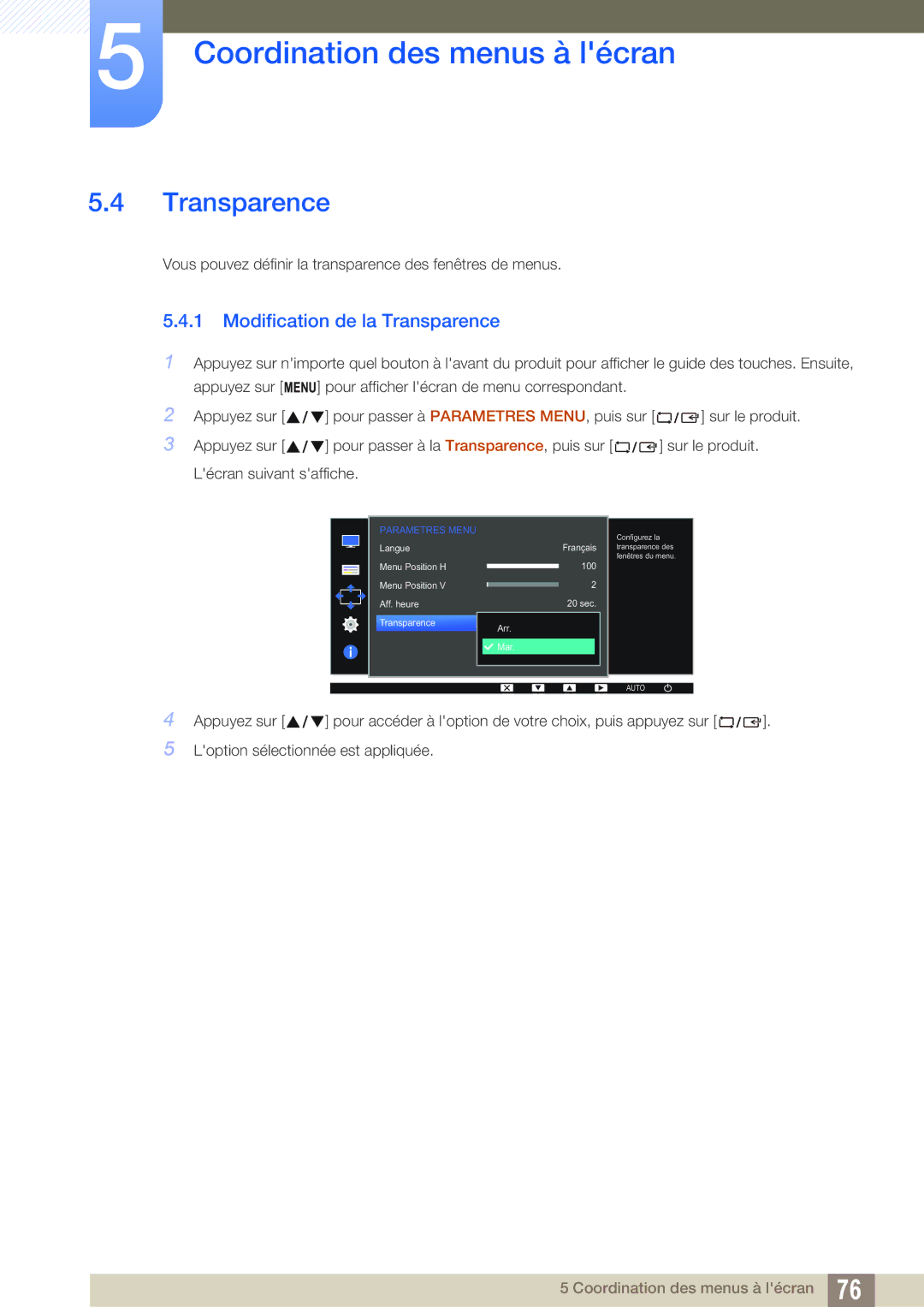 Samsung LS22D300NY/EN, LS24D340HSX/EN, LS24D300HS/EN, LS24D300HL/EN, LS22D300HY/EN manual Modification de la Transparence 