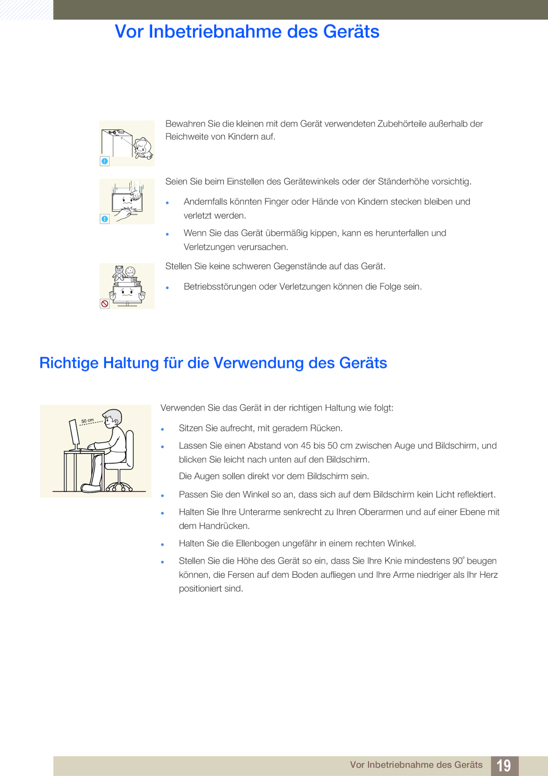 Samsung LS24D300HS/EN, LS24D340HSX/EN, LS24D300HL/EN, LS22D300HY/EN manual Richtige Haltung für die Verwendung des Geräts 