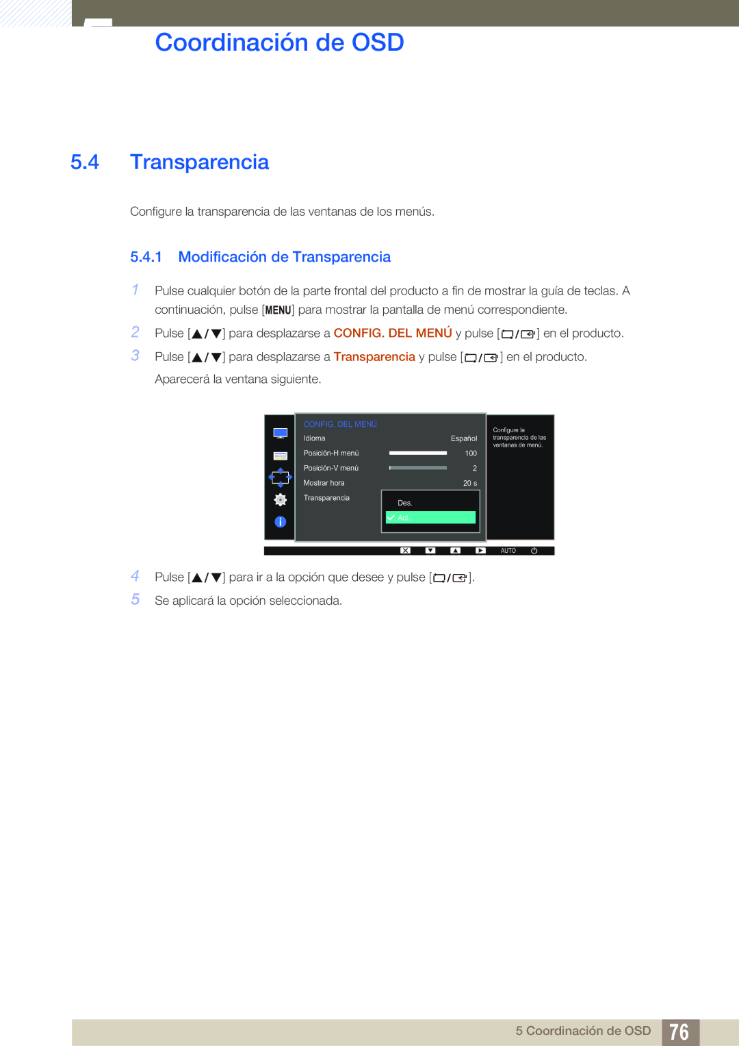 Samsung LS22D300NY/EN, LS24D340HSX/EN, LS24D300HS/EN, LS24D300HL/EN, LS22D300HY/EN manual Modificación de Transparencia 