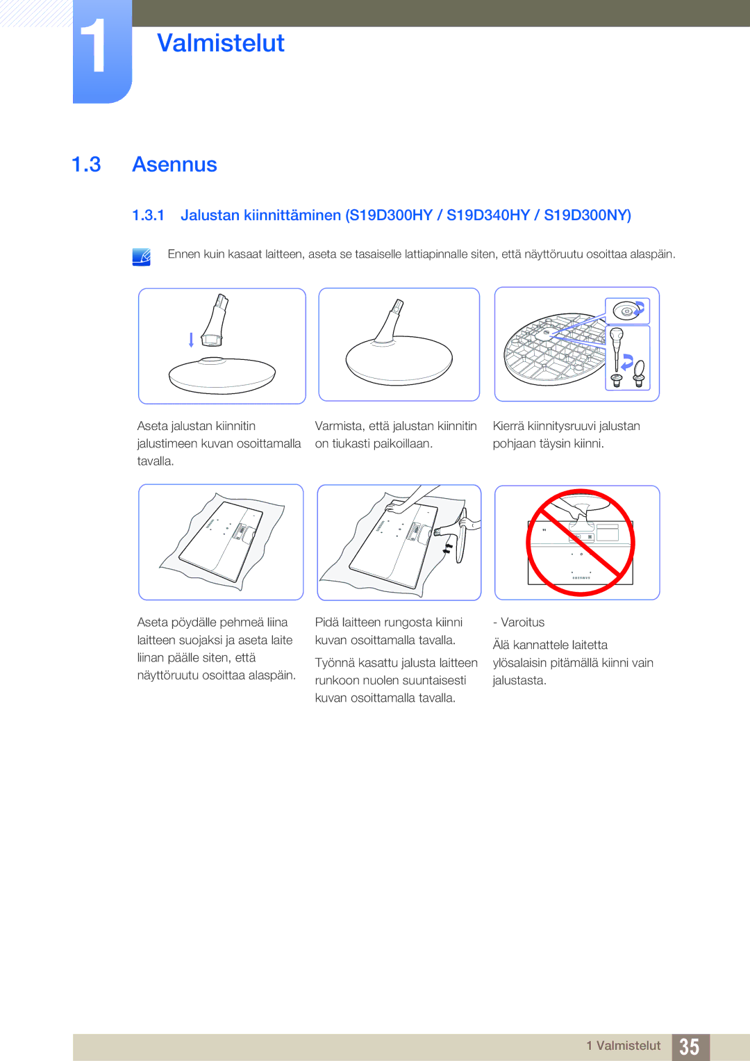 Samsung LS24D300HLR/EN, LS24D340HSX/EN, LS24D300HS/EN Asennus, Jalustan kiinnittäminen S19D300HY / S19D340HY / S19D300NY 