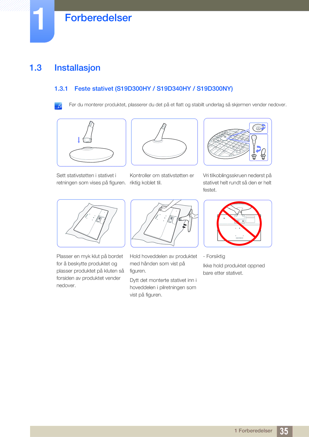 Samsung LS24D300HLR/EN, LS24D340HSX/EN, LS24D300HS/EN manual Installasjon, Feste stativet S19D300HY / S19D340HY / S19D300NY 