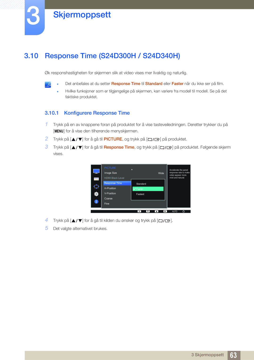 Samsung LS24D340HSX/EN, LS24D300HS/EN, LS24D300HLR/EN manual Response Time S24D300H / S24D340H, Konfigurere Response Time 