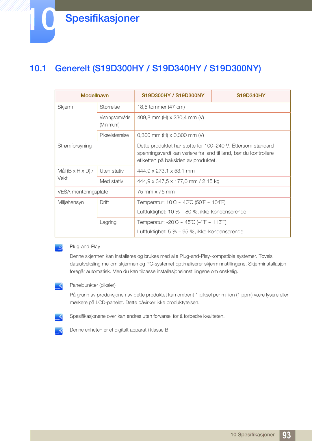 Samsung LS24D340HSX/EN, LS24D300HS/EN, LS24D300HLR/EN manual Spesifikasjoner, Generelt S19D300HY / S19D340HY / S19D300NY 