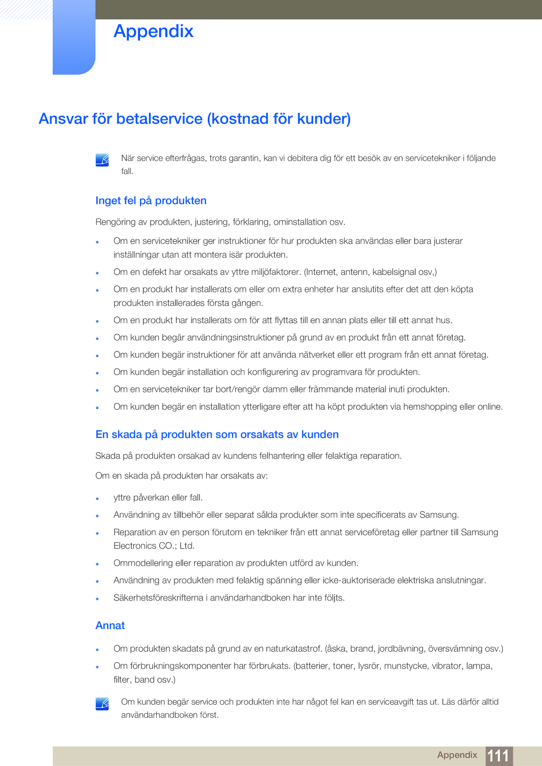 Samsung LS24D340HSX/EN, LS24D300HS/EN manual Ansvar för betalservice kostnad för kunder, Inget fel på produkten, Annat 