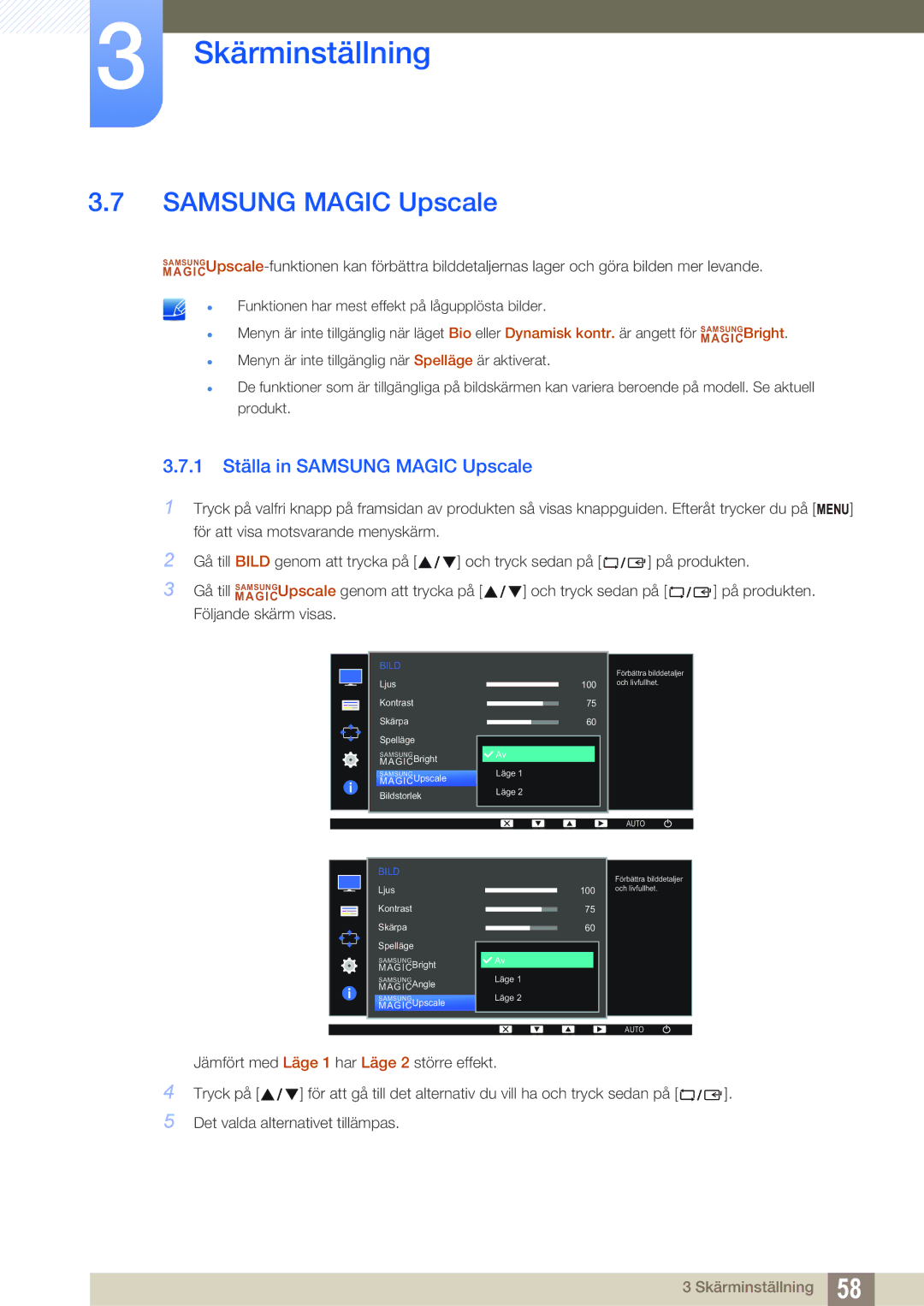 Samsung LS24D300HS/EN, LS24D340HSX/EN, LS24D300HLR/EN manual 1 Ställa in Samsung Magic Upscale 