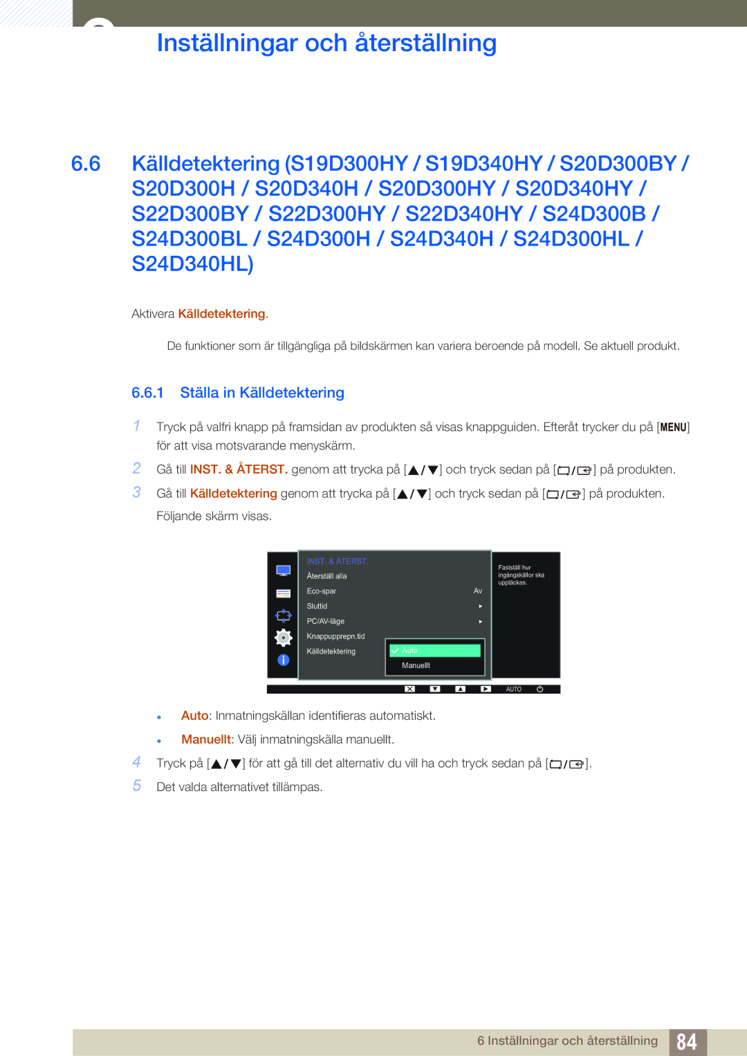 Samsung LS24D340HSX/EN, LS24D300HS/EN, LS24D300HLR/EN manual 1 Ställa in Källdetektering, Aktivera Källdetektering 