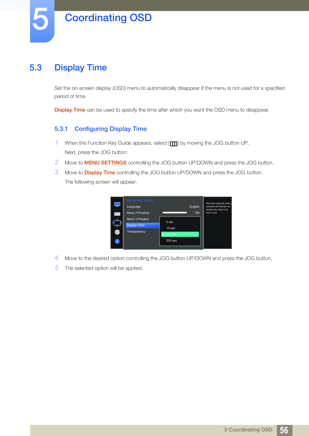 Samsung LS24D590PL/XV, LS24D590PLX/EN, LS27D590PSX/EN, LS24D590PL/ZR, LS27D590PS/UE manual Configuring Display Time 