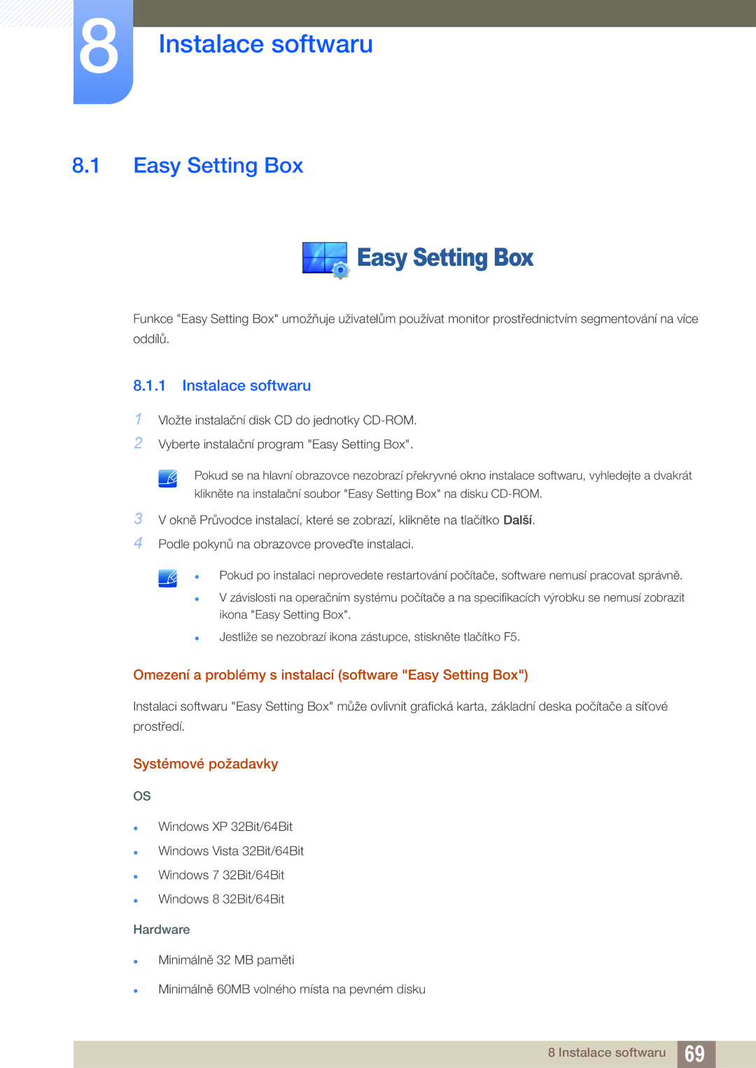 Samsung LS27D590PSX/EN, LS24D590PLX/EN Instalace softwaru, Omezení a problémy s instalací software Easy Setting Box 